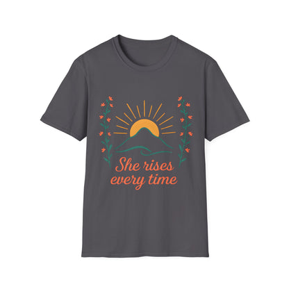 She Rises Every Time T-Shirt