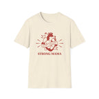 Soft Heart Strong Mama T-Shirt