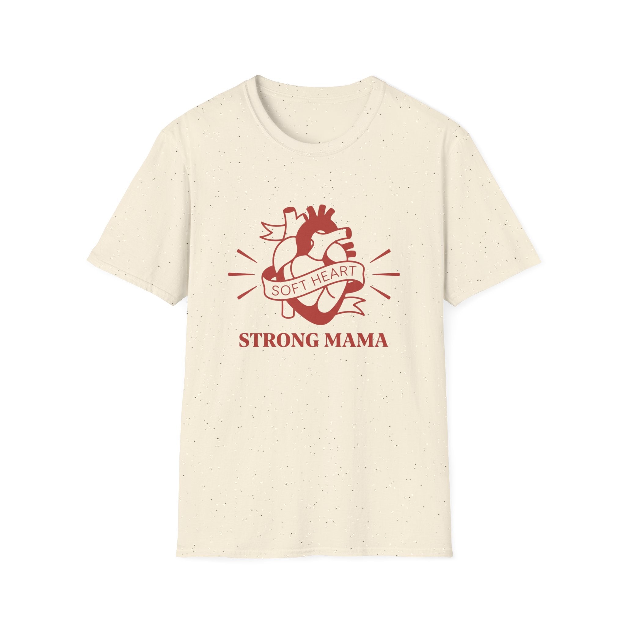 Soft Heart Strong Mama T-Shirt