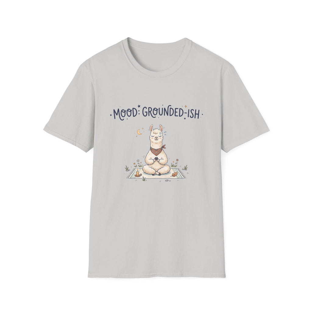 Mood: Grounded-ish Llama T-Shirt