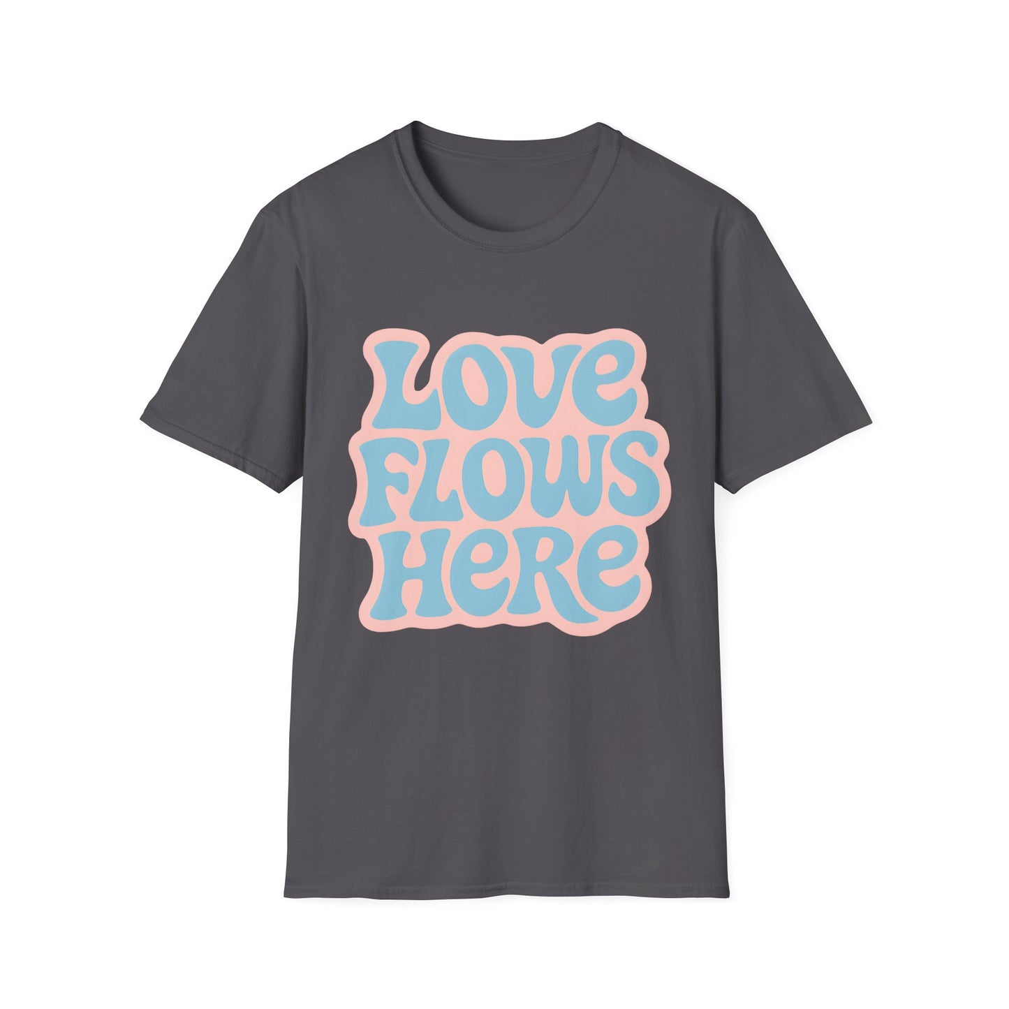 Love Flows Here T-Shirt