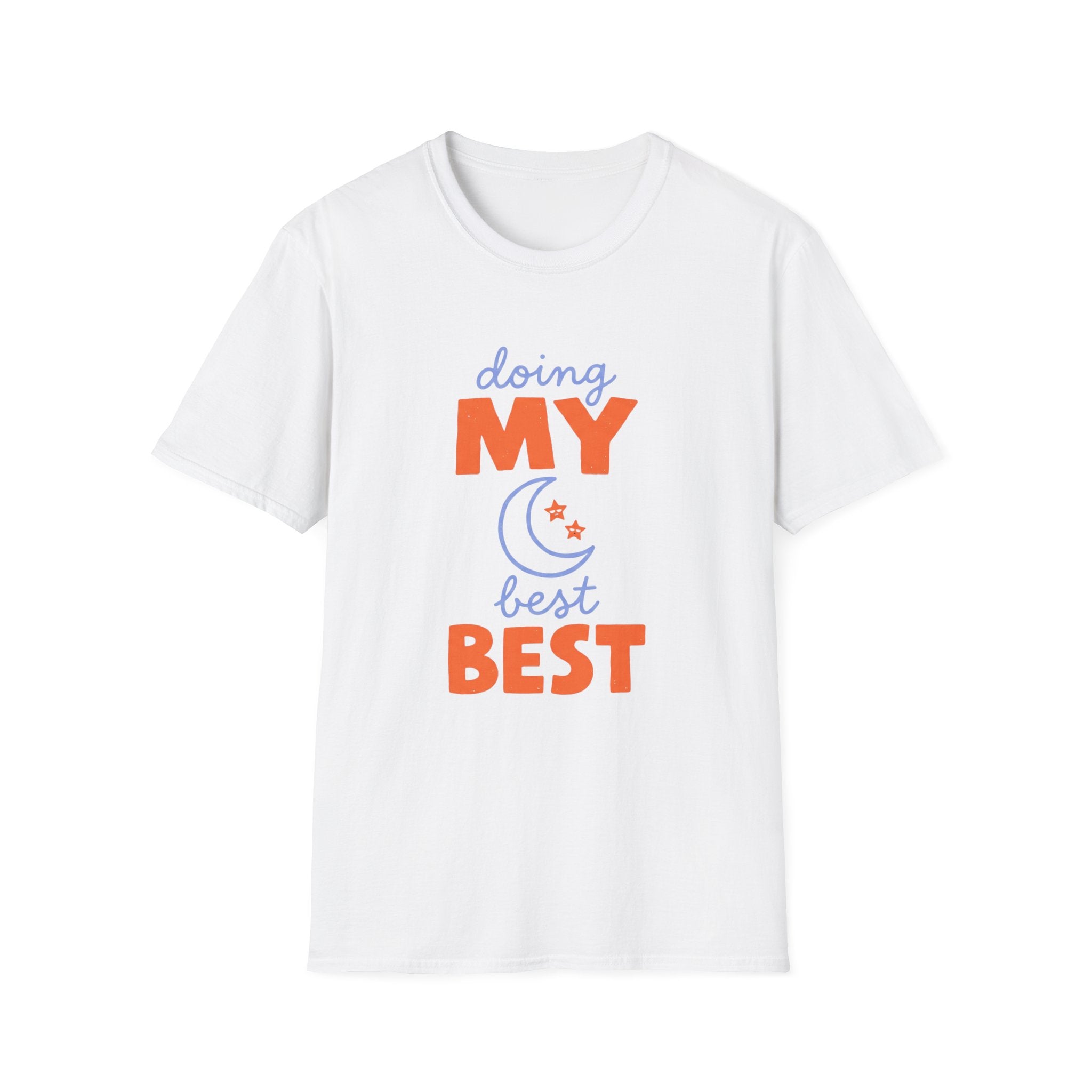 Doing My Best T-shirt