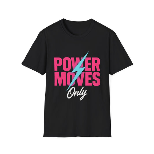 Power Moves T-Shirt