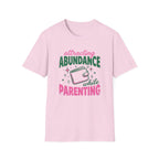 Attracting Abundance While Parenting T-Shirt