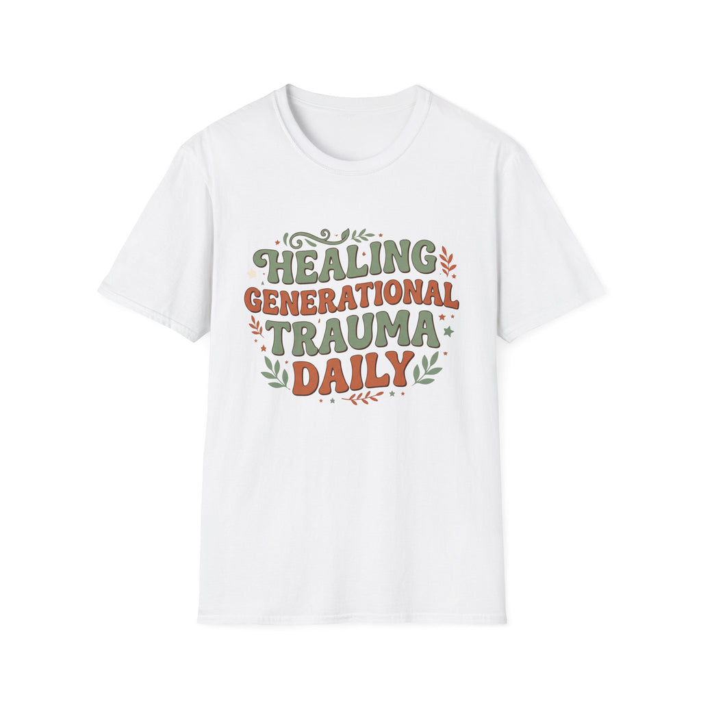 Healing Generational Trauma T‑Shirt