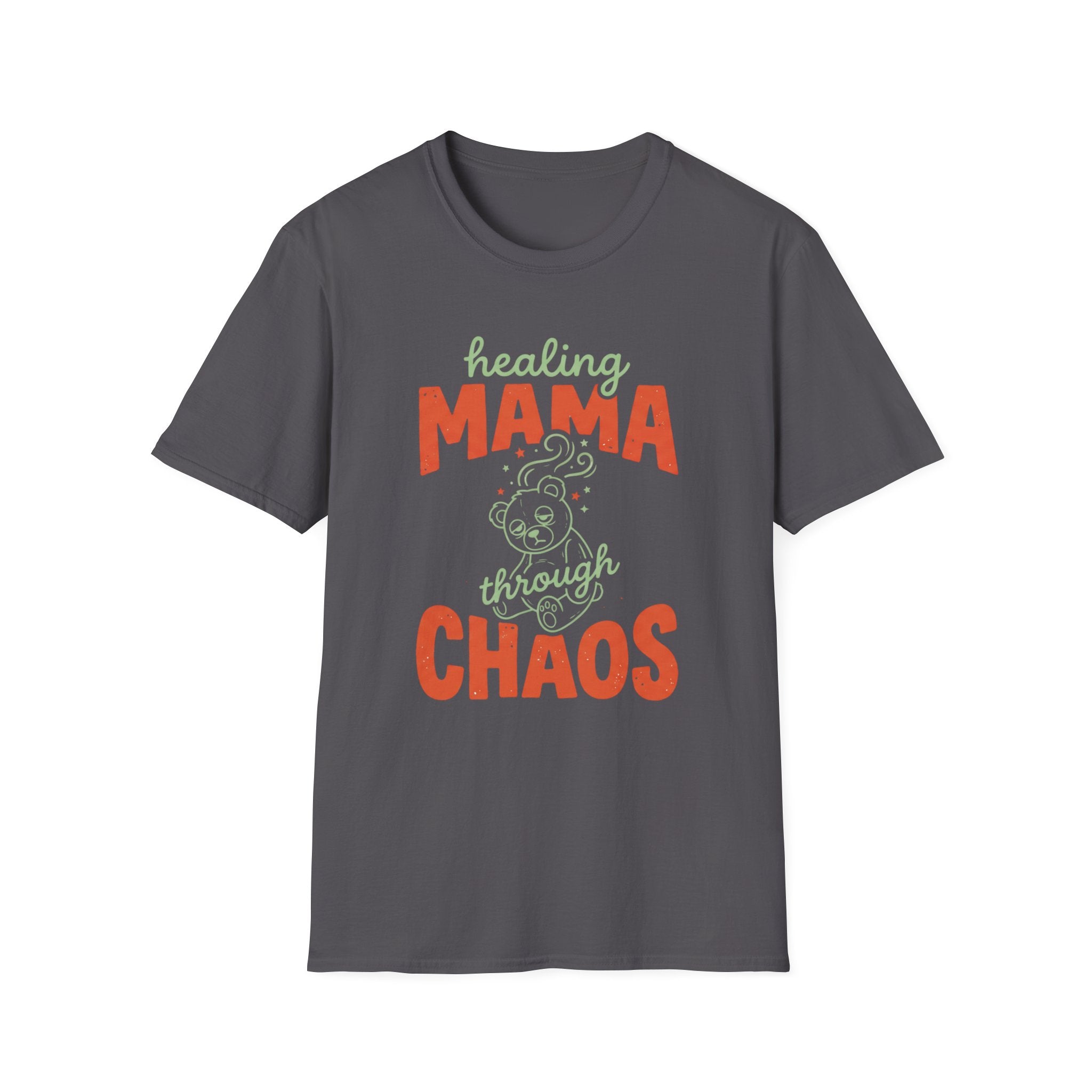 Healing Mama Through Chaos T-shirt