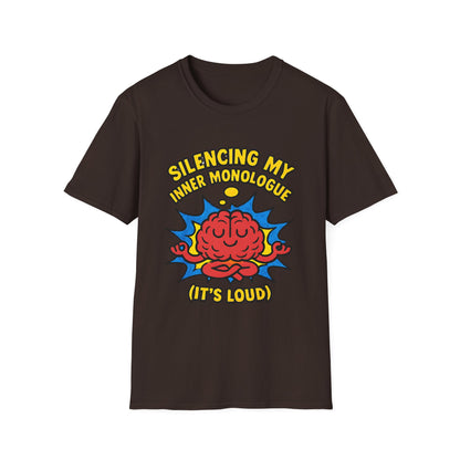 Silencing My Inner Monologue Tee