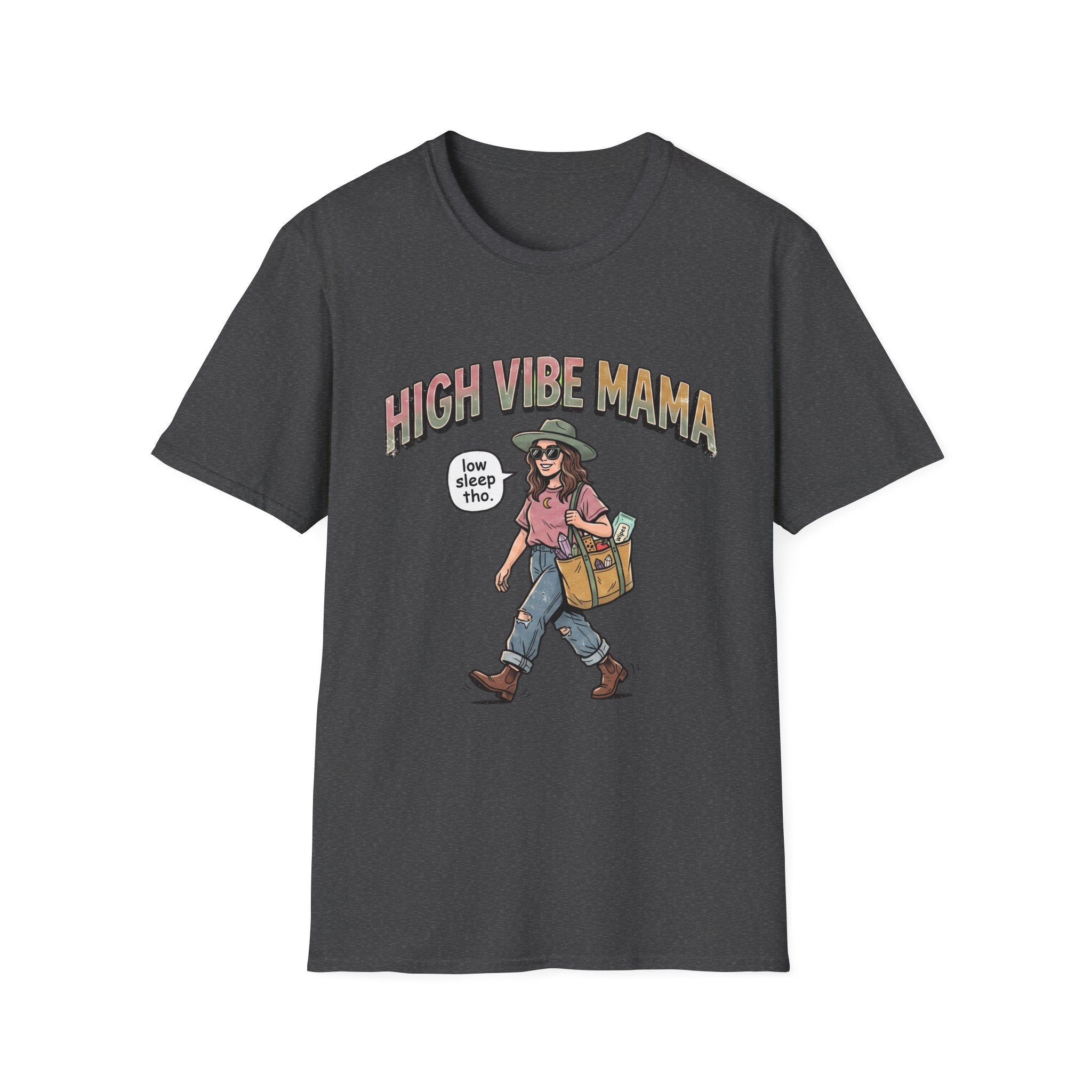 High Vibe Mama T-Shirt