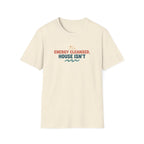 Energy Cleansed, House Isn’t T-Shirt