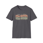 Still Growing Still Guiding T-Shirt