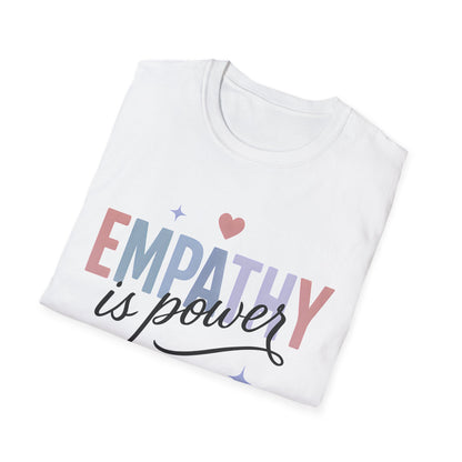 Empathy is Power T-Shirt