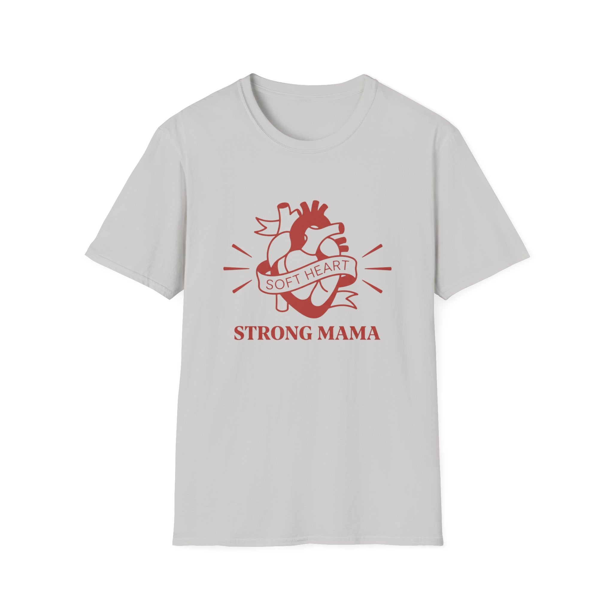 Soft Heart Strong Mama T-Shirt