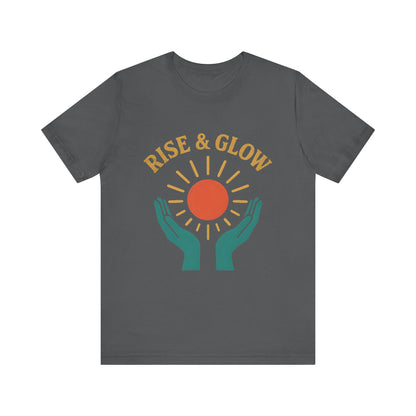 Rise & Glow Unisex Tee