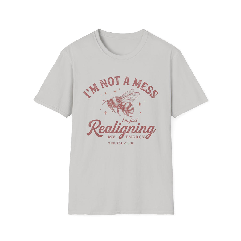 "Realigning My Energy" T-shirt