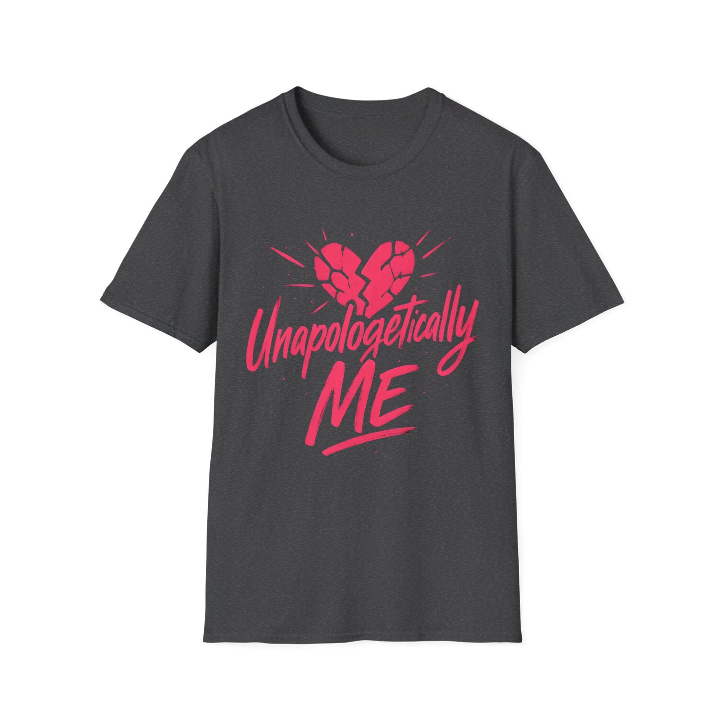 Unapologetically Me T-Shirt