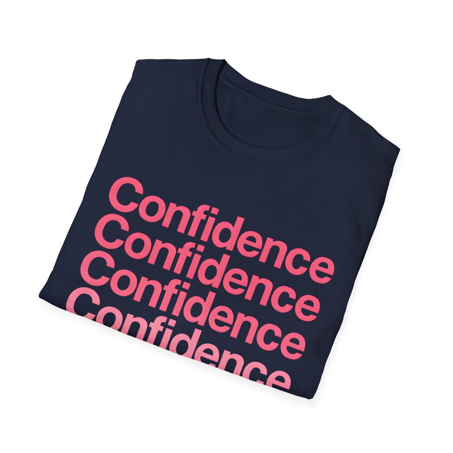 Confidence Unisex T-Shirt