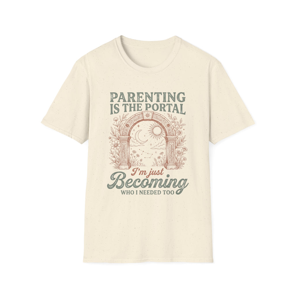 Parenting Is The Portal T-Shirt
