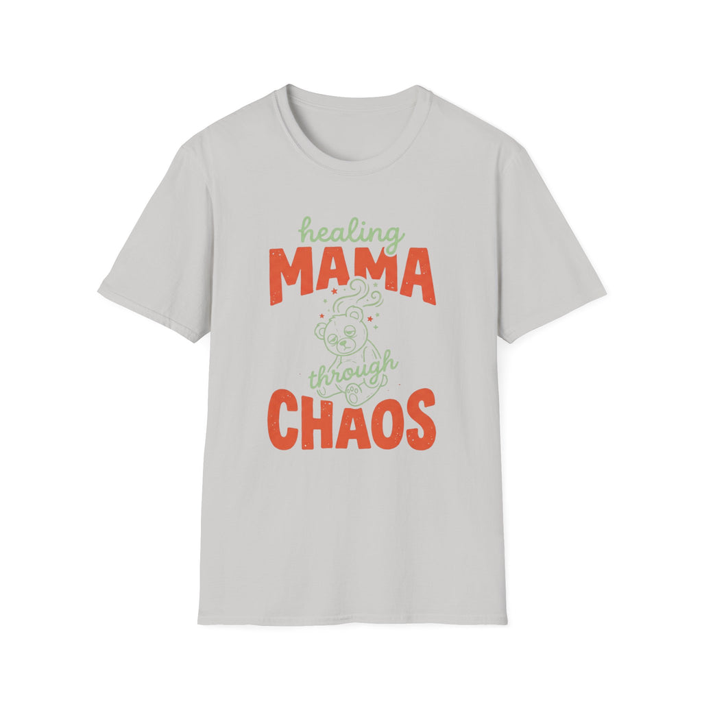 Healing Mama Through Chaos T-shirt