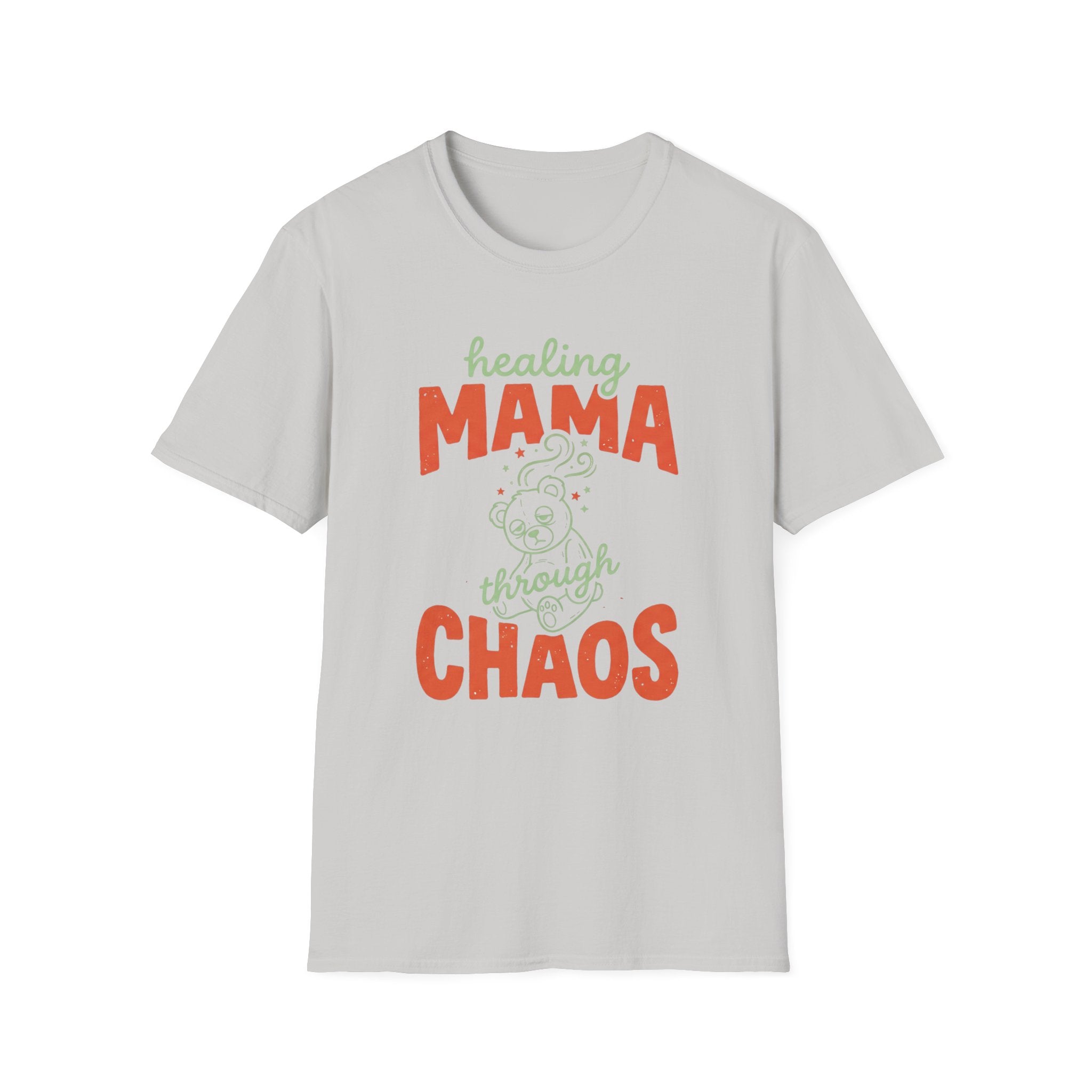 Healing Mama Through Chaos T-shirt