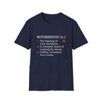 Motherhood Definition T-Shirt