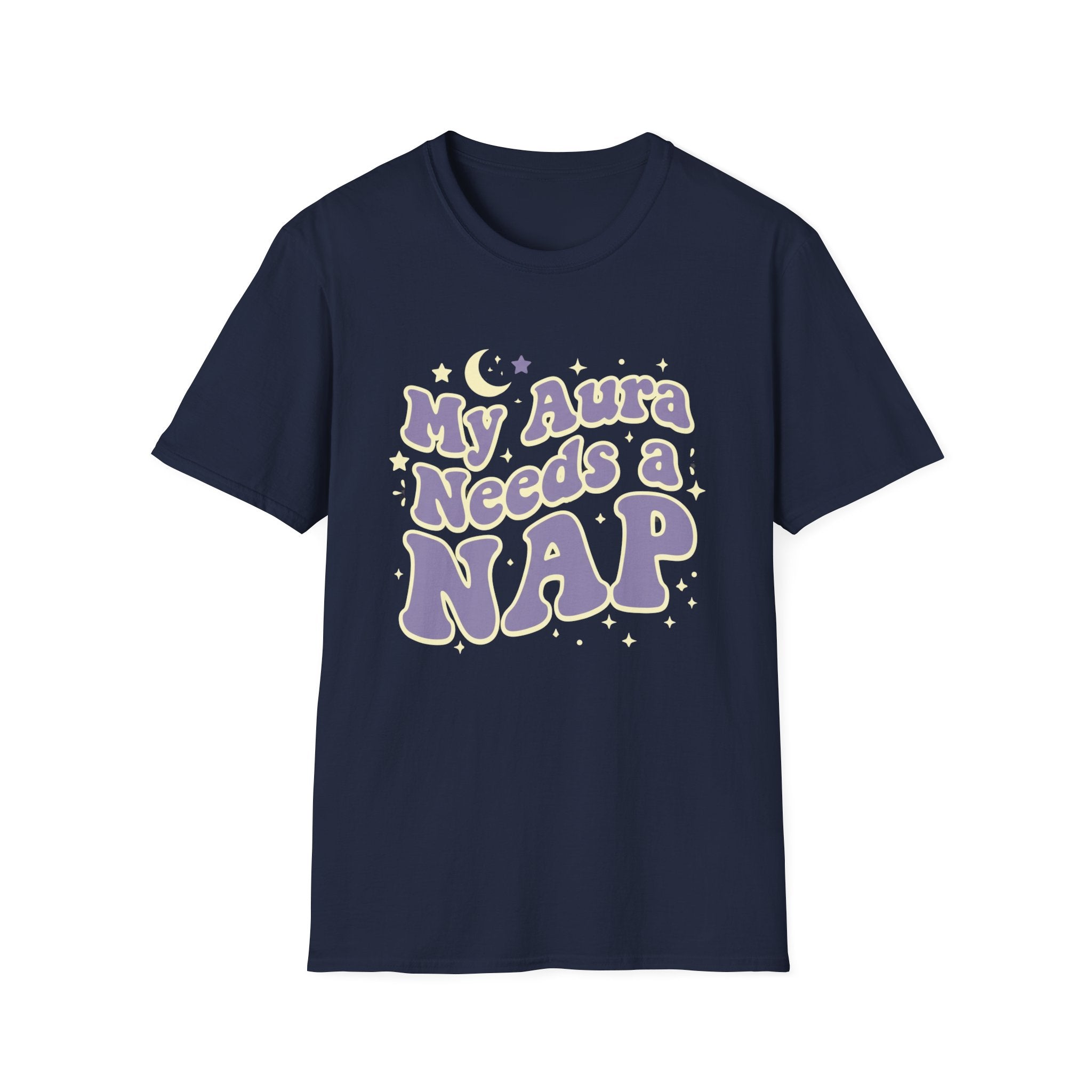 My Aura Needs a Nap T-Shirt