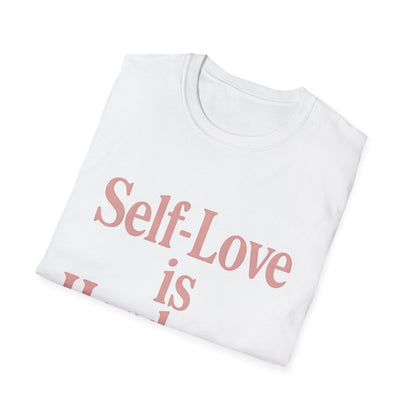 Self-Love is Hardcore T-Shirt