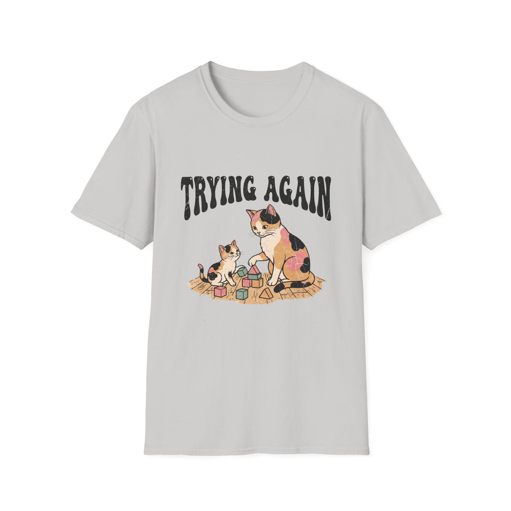 Trying Again Cat T-Shirt