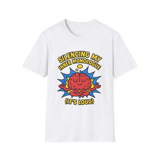 Silencing My Inner Monologue Tee