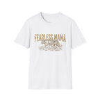 Fearless Mama T-Shirt