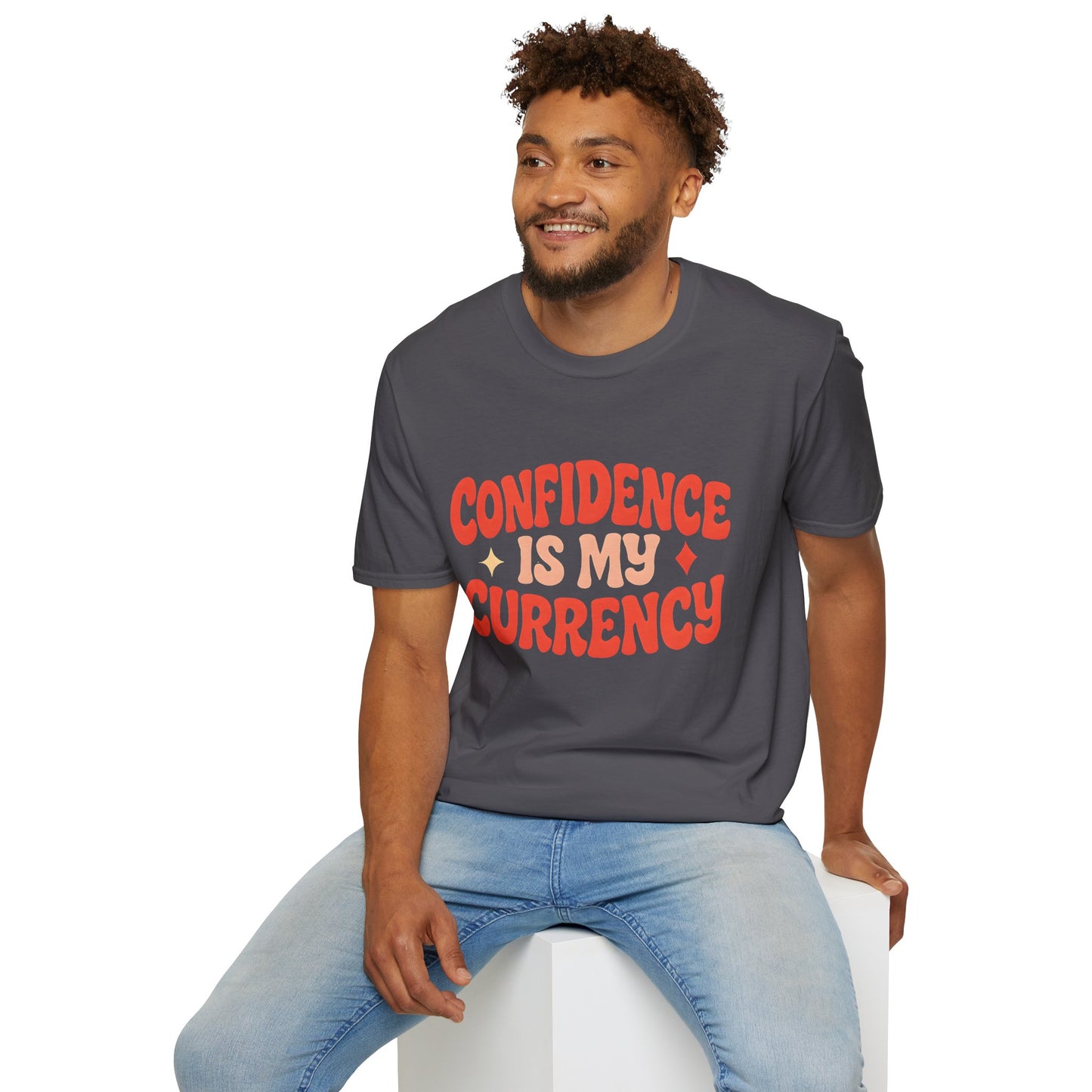 Confidence Is My Currency T-Shirt