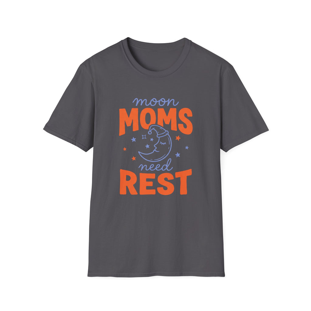 Moon Moms Need Rest T-Shirt