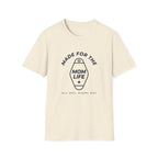 Made for the Mom Life T-shirt