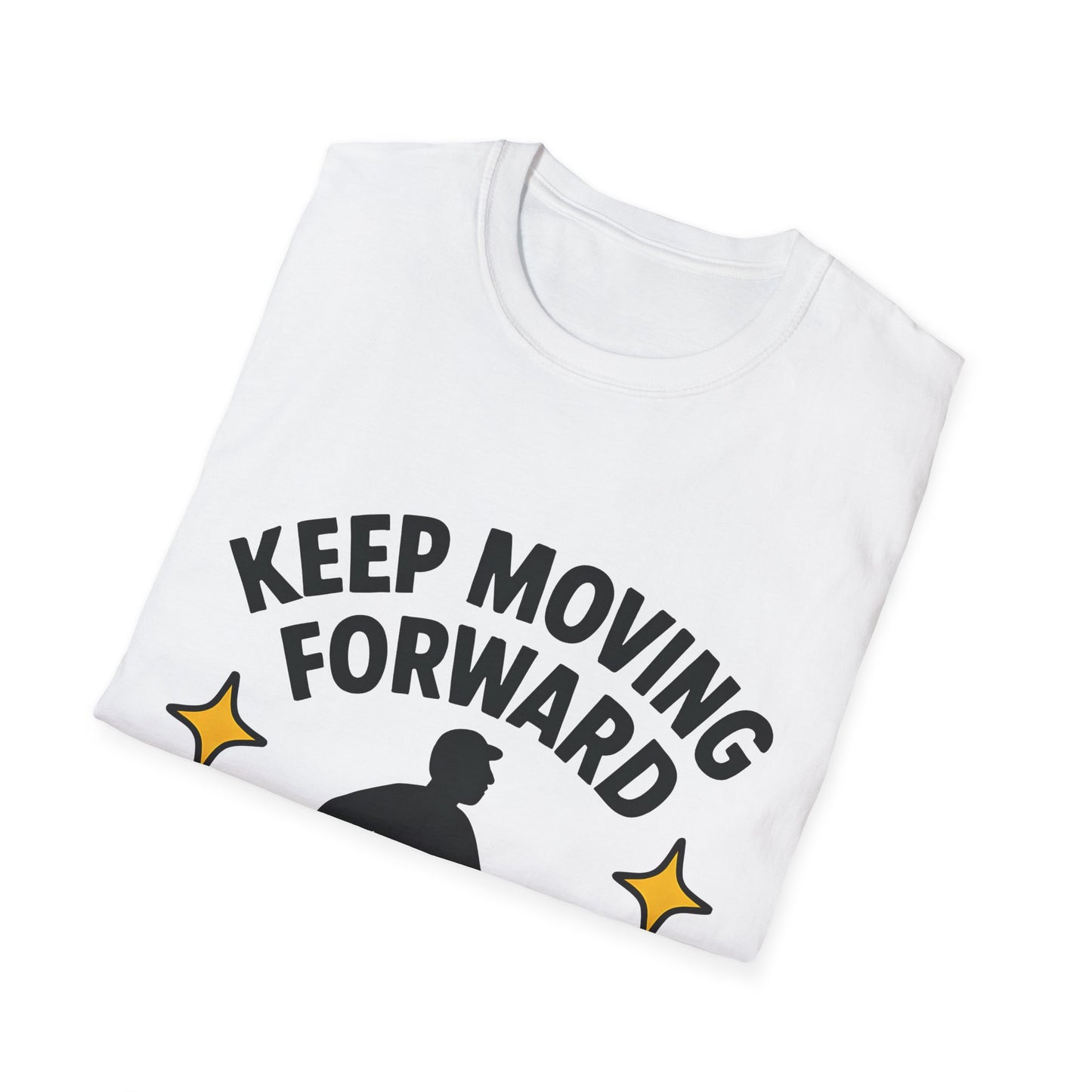 Keep Moving Forward T-Shirt