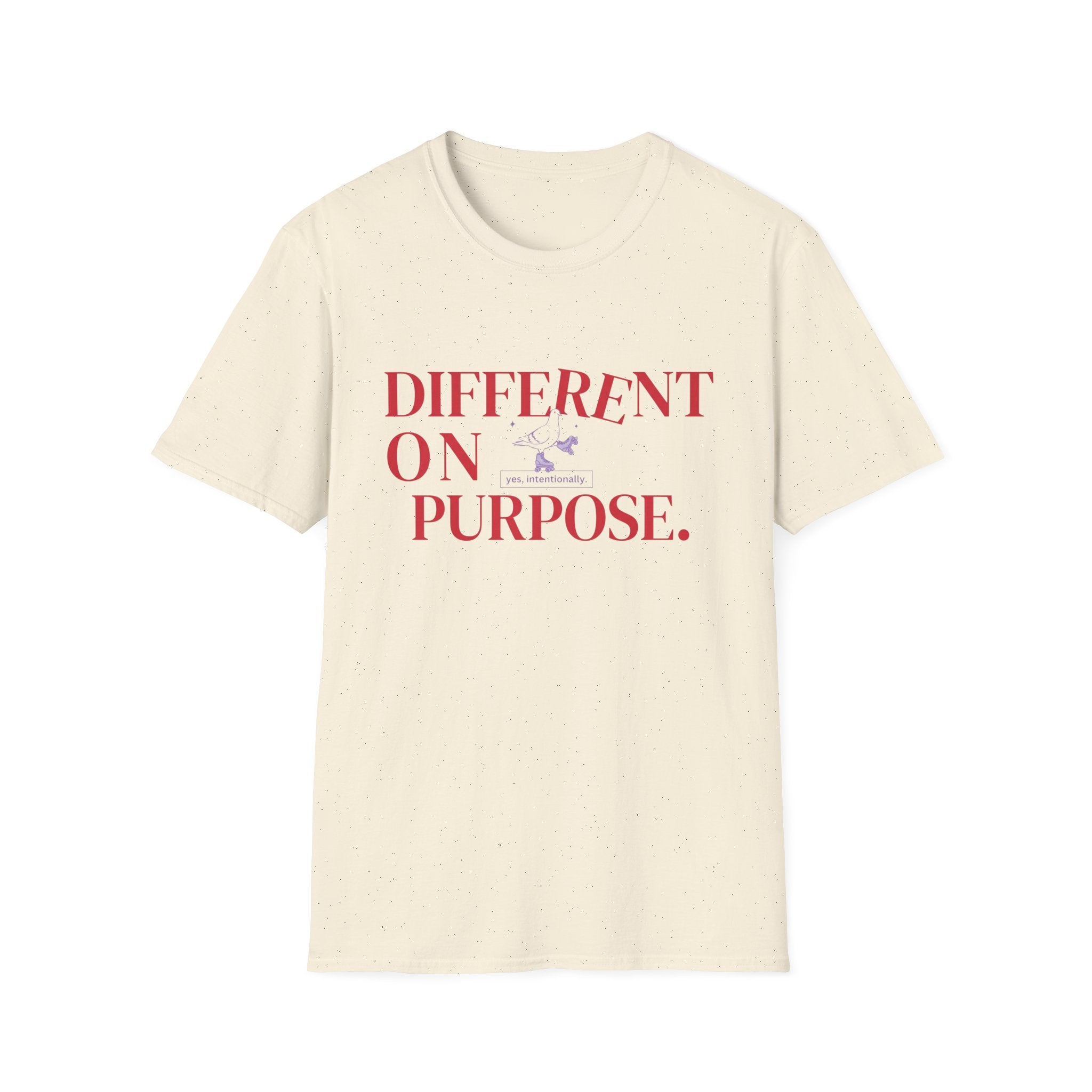 Different On Purpose T-Shirt
