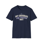 My Chakras Are Touched Out T-Shirt