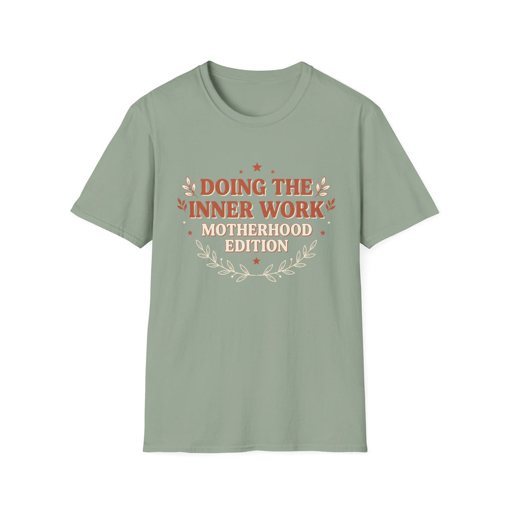 Doing the Inner Work Motherhood Edition T-Shirt