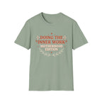 Doing the Inner Work Motherhood Edition T-Shirt