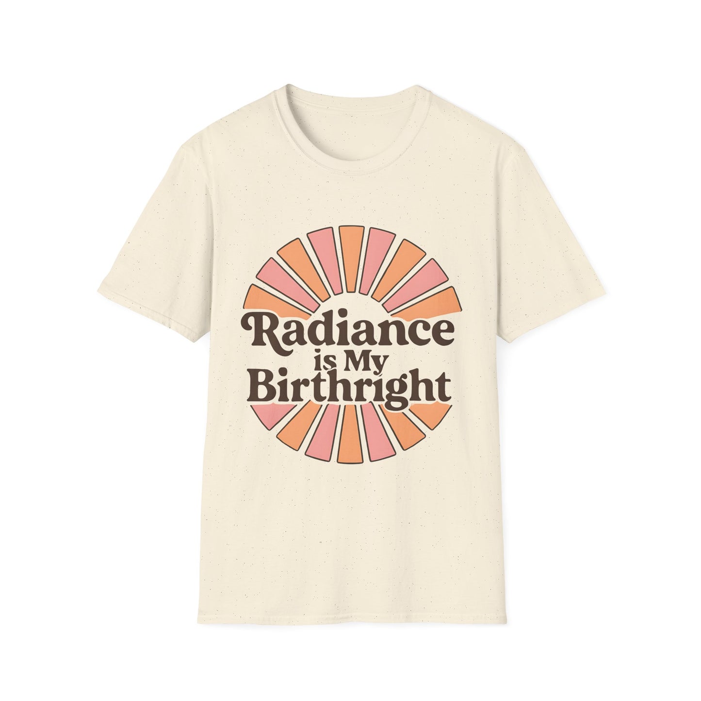 Radiance is My Birthright T-Shirt
