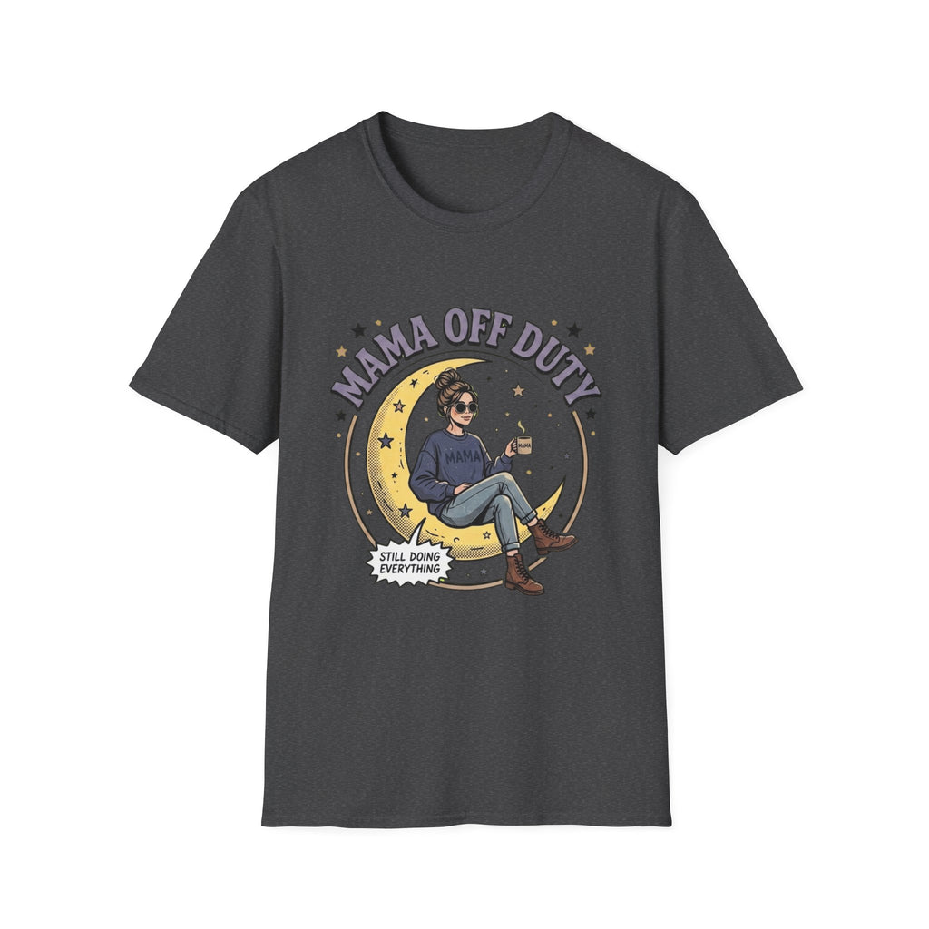 Mama Off Duty T-Shirt