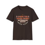 Doing the Inner Work Motherhood Edition T-Shirt