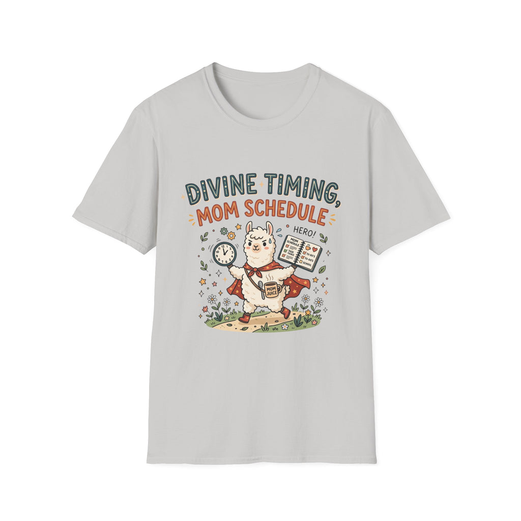 Divine Timing, Mom Schedule T-shirt