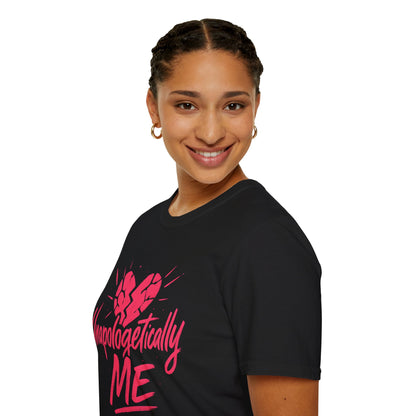 Unapologetically Me T-Shirt