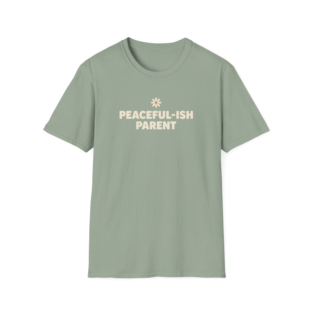 Peaceful-ish Parent T-Shirt