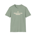 Peaceful-ish Parent T-Shirt