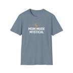 Mom Mode Mystical T-Shirt