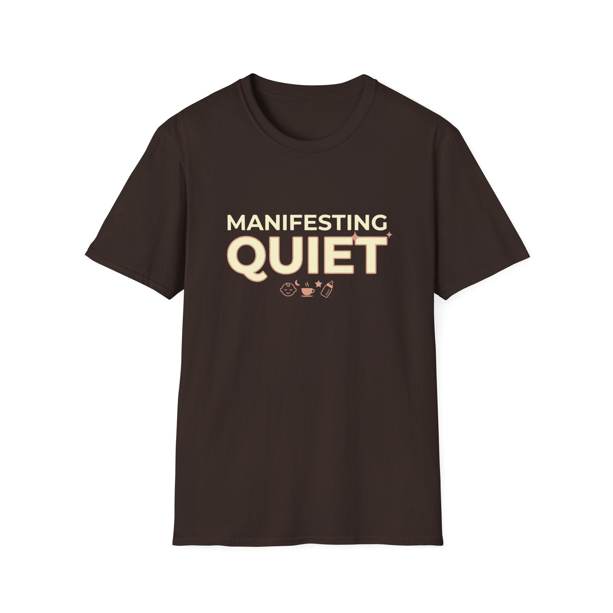 Manifesting Quiet T-Shirt