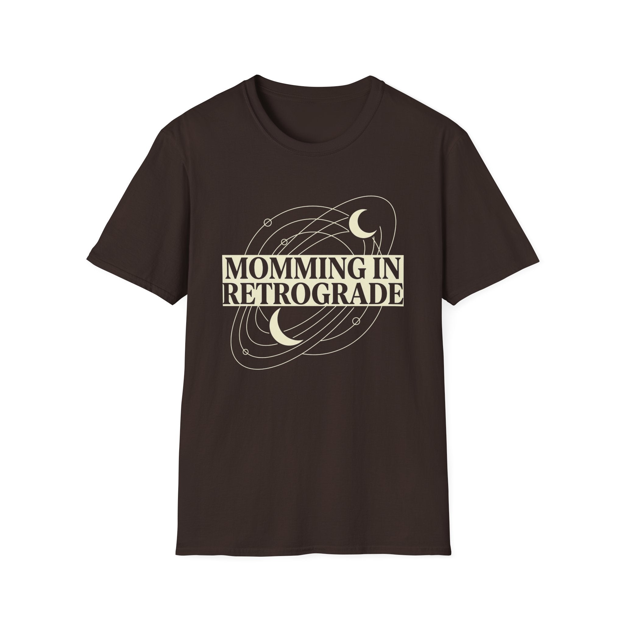 Momming In Retrograde T-Shirt