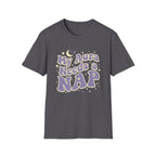 My Aura Needs a Nap T-Shirt