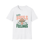 Little Souls Big Feelings T-shirt