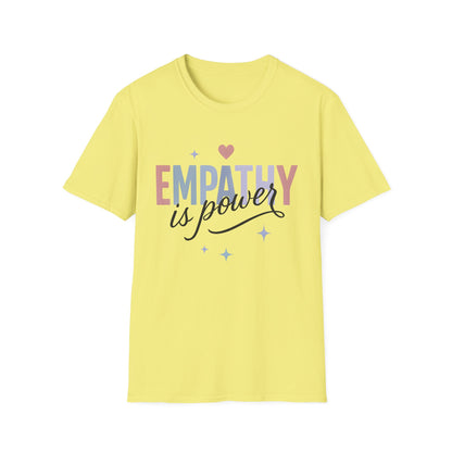 Empathy is Power T-Shirt